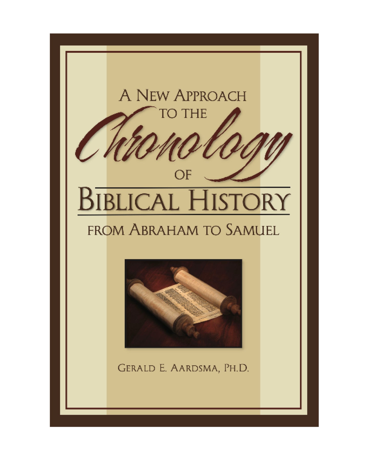 A New Approach to the Chronology of Biblical History from Abraham to Samuel