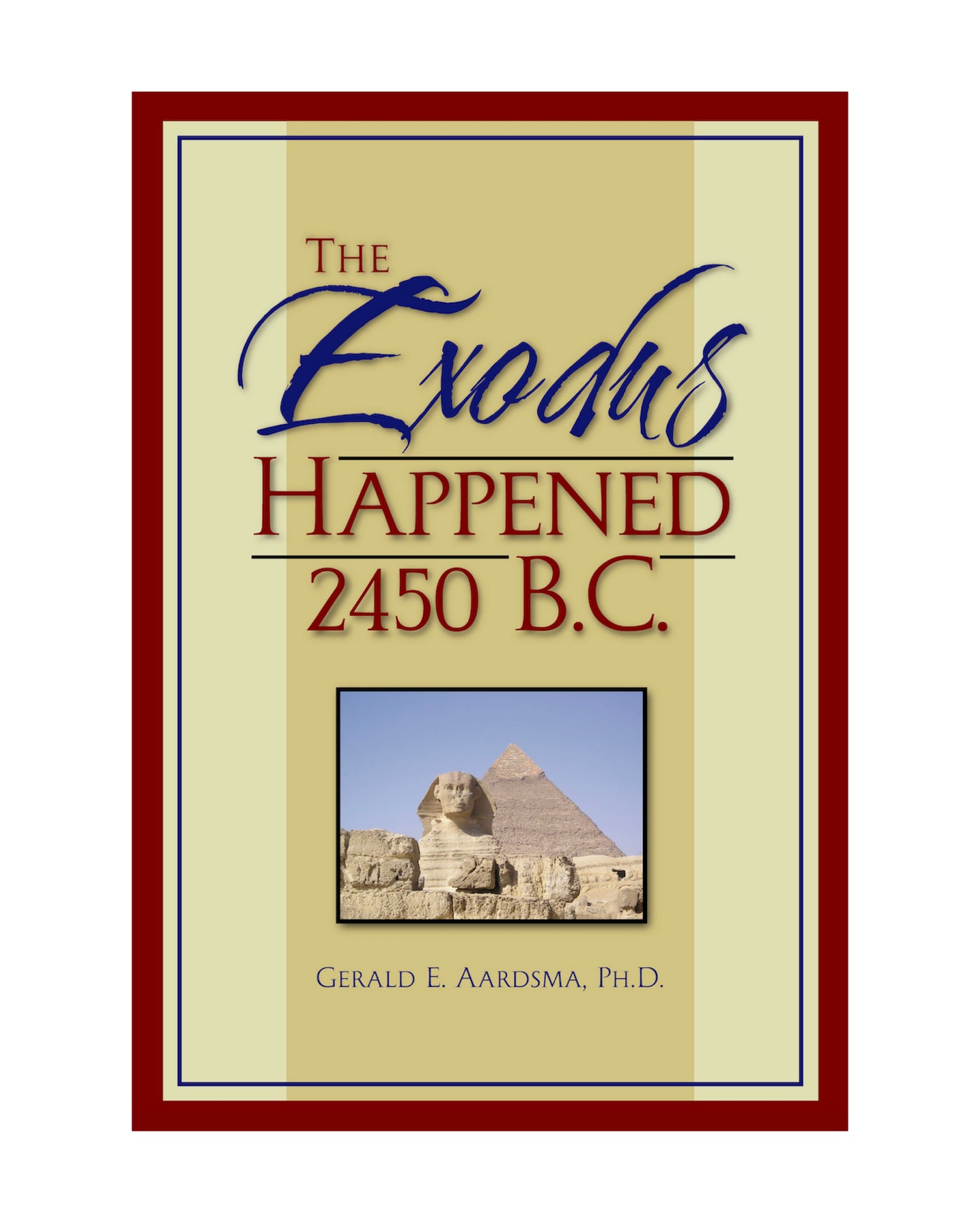 The Exodus Happened 2450 B.C.